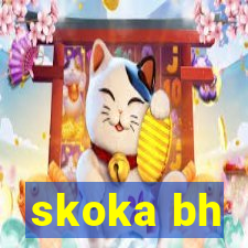 skoka bh